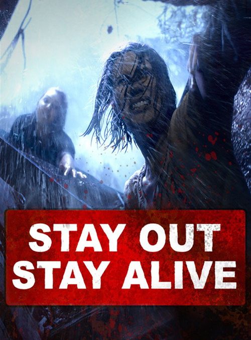 Stay Out Stay Alive (2019)