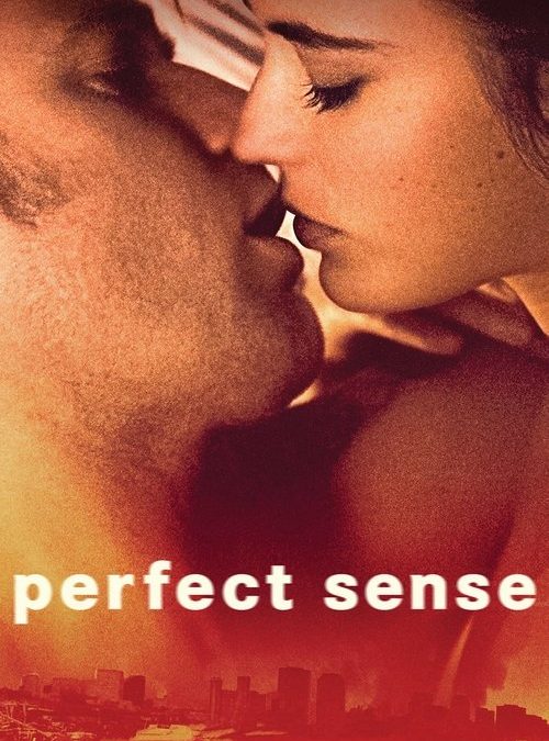 Perfect Sense (2011)