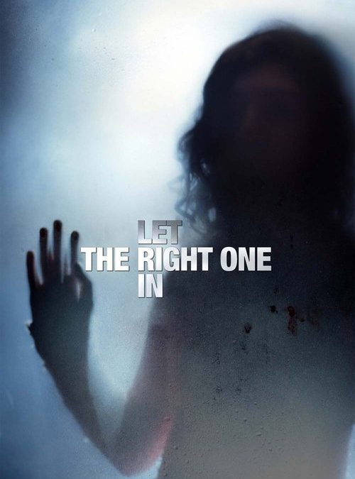 Let the Right One in (2008)