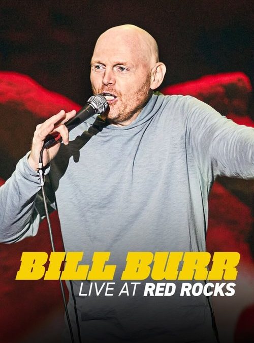 Bill Burr: Live at Red Rocks (2022)