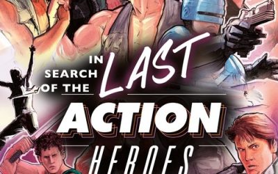 In Search of the Last Action Heroes (2019)
