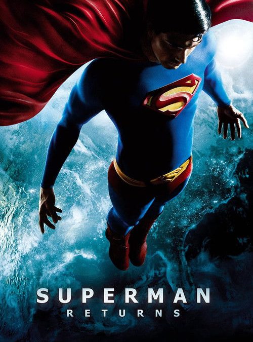 Superman Returns (2006)